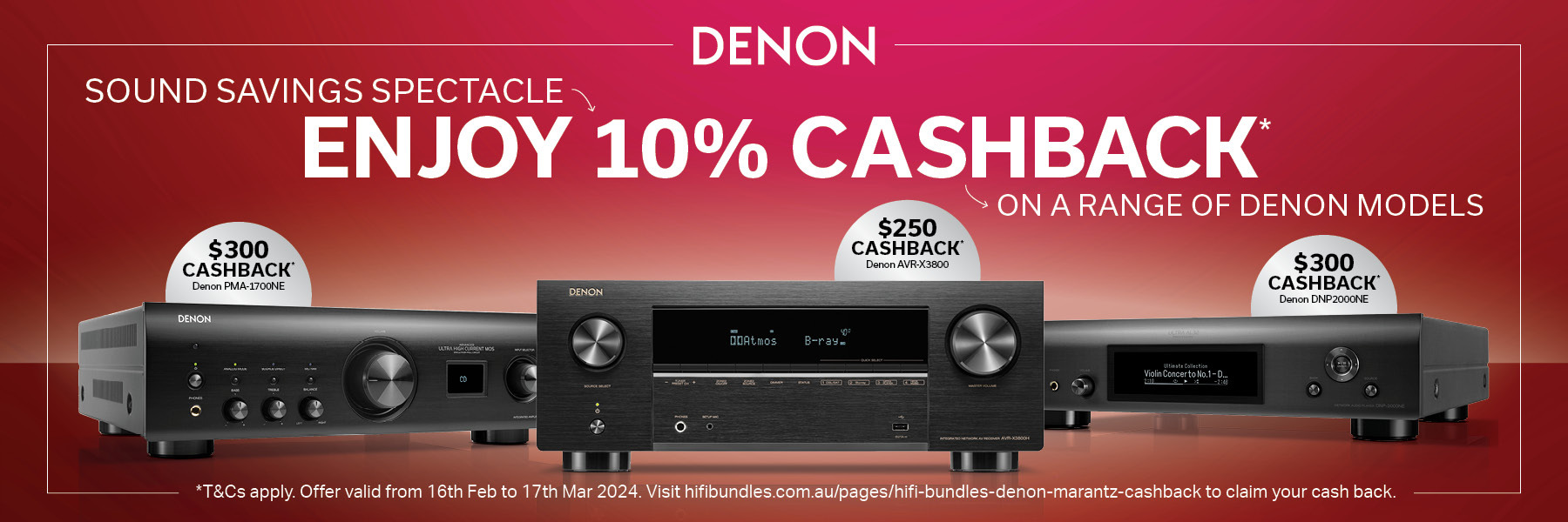Denon Poster, displaying the current 10% Cashback offer, valid toll 17th March 2024.